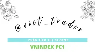 Cập nhật thị trường: PC1