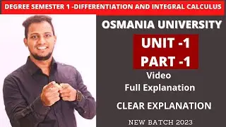 Osmania university sem 1 maths differentiation and integral calculus unit 1 part 1 most imp