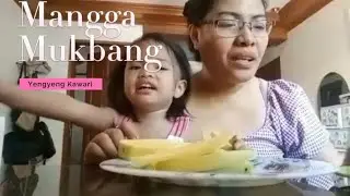 Mangga Mukbang|With Little Sissy
