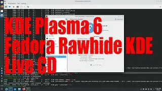 Run KDE Plasma 6 preview releases in Fedora Rawhide KDE live CD mode - January 2024 - a7daa7db
