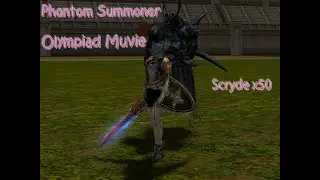 ОЛИМПИАДА за Phantom Summoner/Scryde x50/Lineage 2