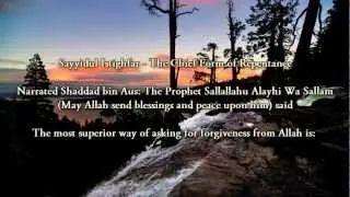 Sayyidul Istighfar -- The Chief Form of Repentance - True Guidance Islam