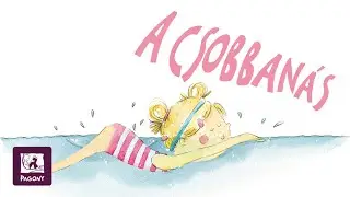 Bodor Panna: Csobbanás (Széna Bogi és az óriás görögdinnye)