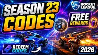 NEW Season 23 Rocket League Codes 2026 🔥 Free Rewards & Redeem Codes