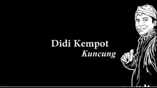Didi Kempot Kuncung Lyric