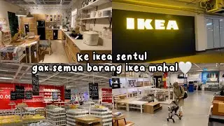 KE IKEA SENTUL, GAK SEMUA BARANG IKEA MAHAL