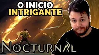 NOCTURNAL - THE STORY OF ARDESHIR! The Beginning of Gameplay in Portuguese! PT-BR #1