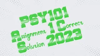 PSY101 Assignment 1 Solution 2023// PSY 101 Assignment No 1 Solution Spring 2023