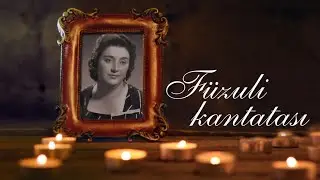 Şövkət Ələkbərova -  Füzuli kantatası 1958-ci il (piano version)
