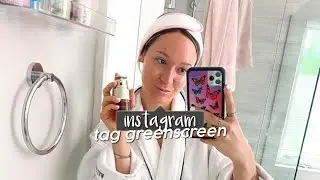 INSTAGRAM TAG GREENSCREEN