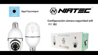 B2 Cámara de seguridad Configuración con app Ftycampro