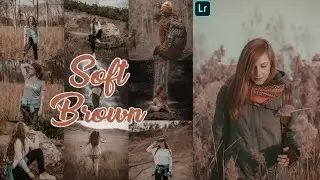 Lightroom Preset Free Tutorials | How To Edit Soft Brown Tone | +DNG Link | Preset #8