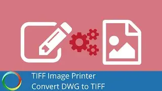 AutoCAD (DWG) to TIFF Converter | TIFF Image Printer 12 | PEERNET