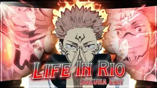 LIFE IN RIO - Sukuna Badass Edit [amv/edit] Jujutsu Kaisen Amv Edit
