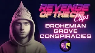 Our Favorite Conspiracies Live From Brohemian Grove | ROTC Clips