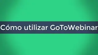 How to use GoToWebinar
