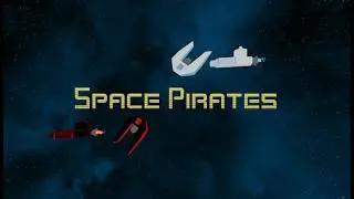 Space Pirates Trailer