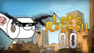 Let's Roll-oll - TOCZMY SIĘ 9 / CSGO
