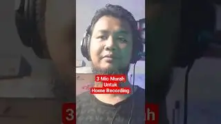 Rekomendasi Microphone Murah untuk Home Recording