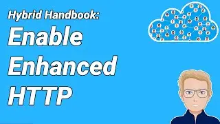 HH08 - Enable Enhanced HTTP (E-HTTP) - ConfigMgr (SCCM/MECM) Lab Tutorial