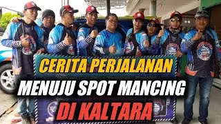 CERITA PERJALANAN MENUJU SPOT MANCING DI KALTARA