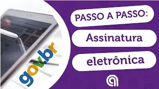 COMO FAZER ASSINATURA ELETRÔNICA DO GOV.BR