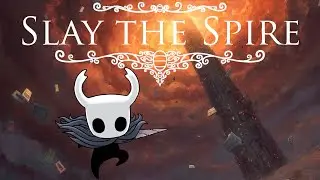 Hollow Knight Slays the Spire #2