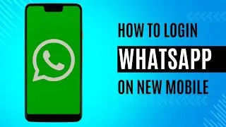 How to Login Whatsapp on a new Mobile #kingdominformation #whatsapp