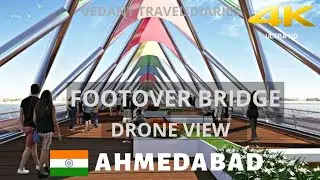 First Swanky Foot Over Bridge on Sabarmati Riverfront Updates 2020 | Vedant Travel Diaries