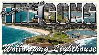 Postcards from the Gong, Wollongong lighthouse