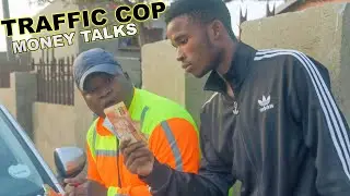 Traffic Police (Money Talks )