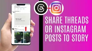 Share Threads Or Instagram Posts To Story