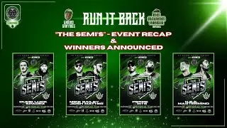 RUN IT BACK - "The Playoffs: Semi's" - Event Recap & Winners Announced
