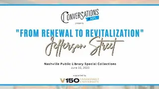 Conversations@NPL - Jefferson Street Over the Years