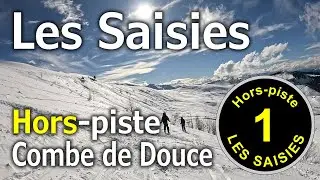 Les Saisies - Ski Alpin - Hors-piste dans la Combe de Douce (février 2024) (4K)