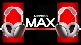 Apple Airpods Max | Product Animation