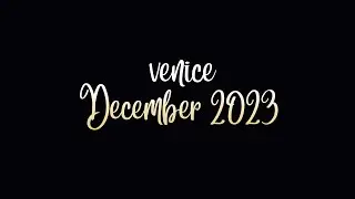 Venice Winter Getaway 2023