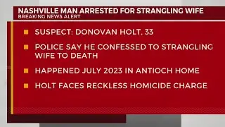 Man awaiting return to Nashville after allegedly admitting to strangling wife to death in 2023