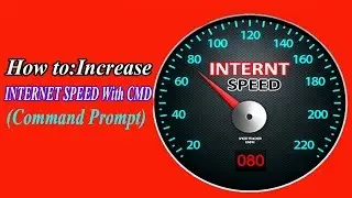 How to: increase internet speed with CMD
