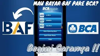 TENANG!! BAYAR BAF PAKE BCA SUDAH BISA!! BEGINI CARANYA!!