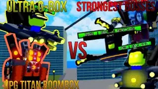 ultra g-box and upg titan boombox vs strongest bosses - super box siege defense Roblox sbsd roblox