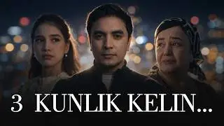 3 KUNLIK KELIN... - Qisqa metrajli film | Bir sahifa