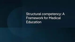 Lunch & Learn - Health Equity in Graduate Medical Education: An Introduction