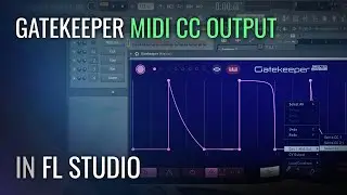How To: Gatekeeper MIDI CC Output in FL Studio