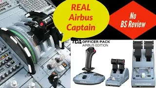 An Airbus Captain NO BS Review | Thrustmaster TCA Officer Pack | Impressions