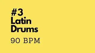 Latin Drum Track #3 - 90 bpm