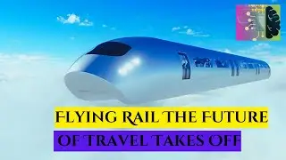 Flying Rail The Future of Travel Takes Off