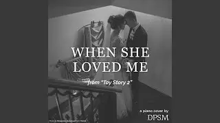 When She Loved Me (from 