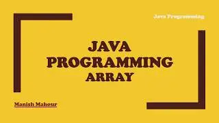 Java Programming - Array (Create and Access)