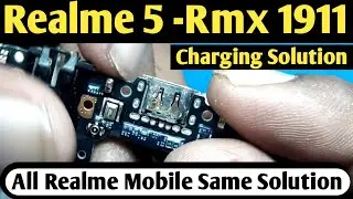 Realme 5 Fake Charging Solution | Rmx 1911 Charging Solution | All Realme Charging Solution ⚡⚡⚡⚡